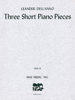 Three Short Piano Pieces by Leander Dell'Anno for