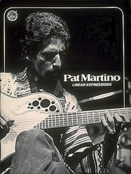 Pat Martino - linear Expressions by Martino Pat Pat Martino for Guitar Sol