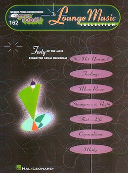 Lounge Music Collection Volume 162 by Various for EZ Play Today