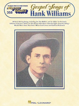 Gospel Songs Of Hank Williams Volume 358 by Williams Hank for EZ Play Today