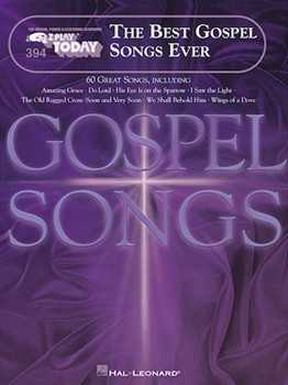 Best Gospel Songs Ever Volume 394 by Various for EZ Play Today