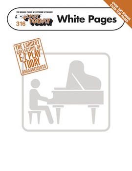Ez Play Today White Pages Volume 316 by Various for EZ Play Today