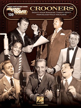 Crooners Volume 139 by Various for EZ Play Today