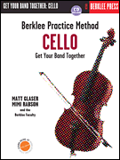 Berklee Glaser/Rabson   Berklee Practice Method: Cello