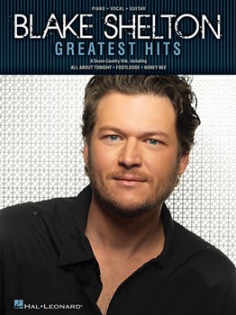 Blake Shelton Greatest Hits by Blake Shelton for