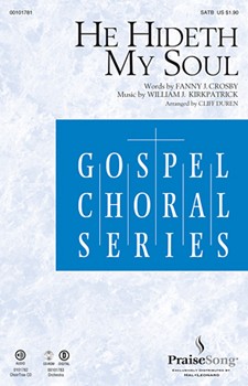 He Hideth My Soul by Crosby Fanny - Duren Cliff - for SATB