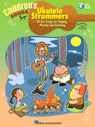 Children's Songs for Ukulele Strummers w/online audio [ukulele]