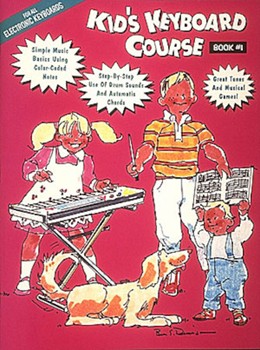 Kids Keyboard Course Book 1 PIANO