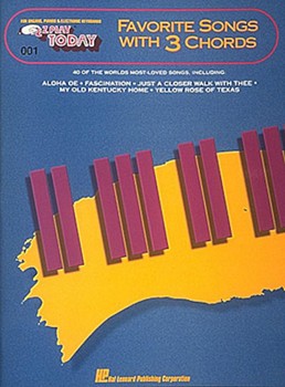 Favorite Songs With 3 Chords Volume 1 by Various for EZ Play Today