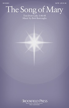 Song Of Mary by Burroughs Bob for SATB