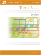 Willis Carolyn Miller   Triplet Etude - Piano Solo Sheet