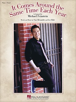 It Comes Around the Same Time Each Year by Michael Feinstein for