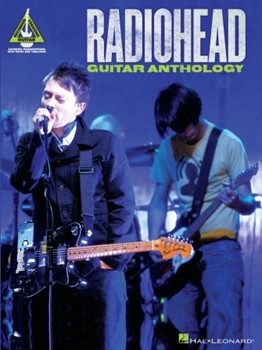 Radiohead Guitar Anthology by Radiohead for