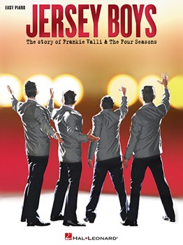 Jersey Boys - The Story of Frankie Valli & The Four Seasons Easy Piano