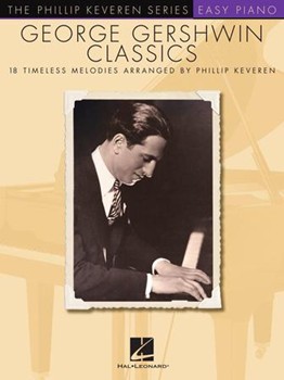 George Gershwin Classics by Gershwin George - Keveren Phillip - for Piano Collection