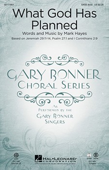 What God Has Planned by Hayes Mark for SATB