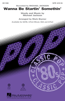 Wanna Be Startin' Somethin' by Jackson Michael - Brymer Mark - Michael Jackson for SATB