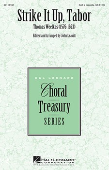 Strike It Up Tabor by Weelkes Thomas - Leavitt John - for SAB