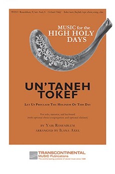 Un'taneh Tokef by Rosenblum Yair - Axel Ilana - for Solo/SATB