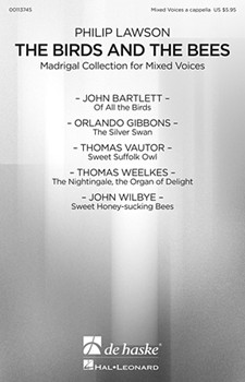 Birds and the Bees by Weelkes Thomas - Lawson Philip - for Mxed Voice