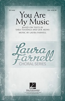 You Are My Music by Farnell Laura for SSA