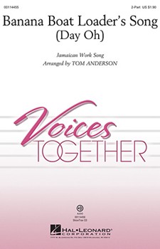 Banana Boat Loader's Song (Day Oh) by Jamaican Work Song - Anderson Tom - for 2-Part