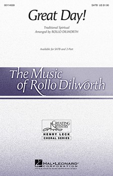 Great Day by Spiritual - Dilworth Rollo - for SATB