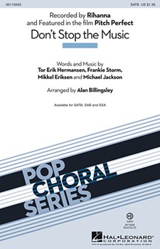 Don't Stop The Music by Hermansen Tor Erik - Billingsley Alan - Pitch Perfect for SATB