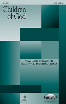 Children Of God by Courtney Vicki Tucker for SATB