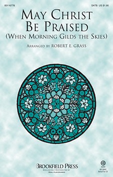 May Christ Be Praised by Barnby Joseph - Grass Robert - for SATB