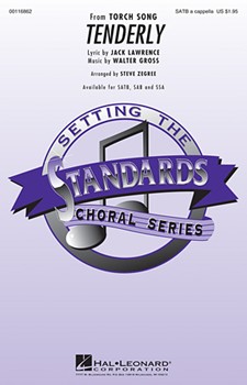 Tenderly by Gross Walter - Zegree Steve - for SATB a cappella