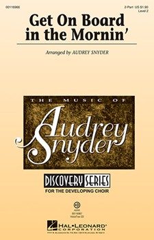 Get On Board in the Mornin' by African-American Spiritual - Snyder Audrey - for 2-Part (African American Spi)