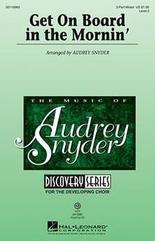 Get On Board in the Mornin' by African-American Spiritual - Snyder Audrey - for VoiceTrax (African American Spi)