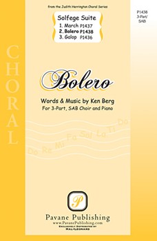 Bolero From Solfege Suite by Berg Ken for 3-Part Mixed