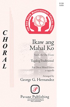 Ikaw Ang Mahal Ko by Filipino Folk Song - Hernandez George - for SATB a cappella