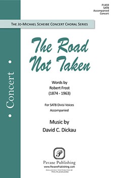 Road Not Taken by Dickau David for SATB