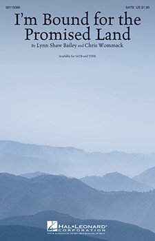 I'm Bound For The Promised Land by Bailey Lynn Shaw - Wommack Chris - for TTBB