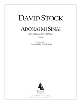 Adonai Mi Sinai for Cantor SATB Chorus and Piano by Stock David for Score