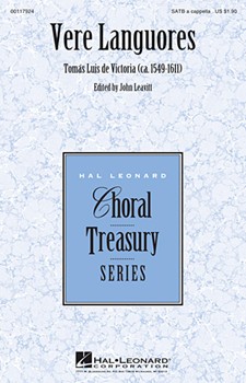 Vere Languores by De Victoria Tomas L - Leavitt John - for SATB a cappella