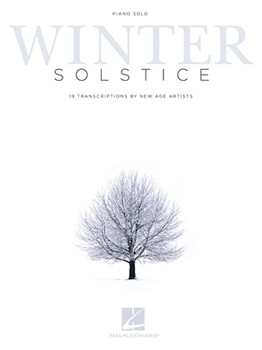 Hal Leonard   Various Winter Solstice: 19 Transcriptions by New Age Artists