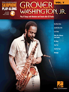 Hal Leonard                       Grover Washington Jr Grover Washington Jr - Saxophone Play-Along Volume 7