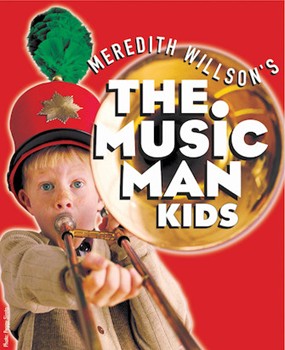 Music Man KIDS by Meredith Wilson for Preview Pak (Audio Sampler - MTI's Broadway KIDS)