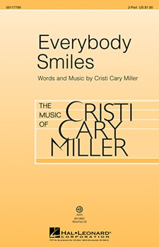 Everybody Smiles by Miller Cristi Cary for ShowTrax CD