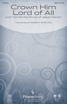 Crown Him Lord Of All W/all Hail The Pow by Sterling Robert - Robert Sterling - for SATB