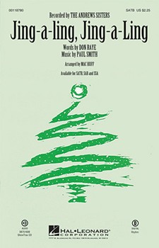 Jing-a-Ling Jing-a-Ling by - Huff Mac - for SATB