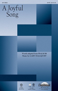 Joyful Song by Hallquist Gary for SATB