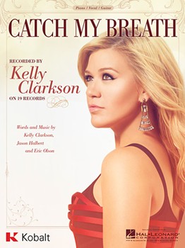 Catch My Breath by Kelly Clarkson for