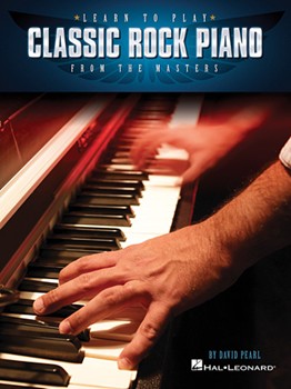 Learn to Play Classic Rock Piano from the Masters by for PVG Collection