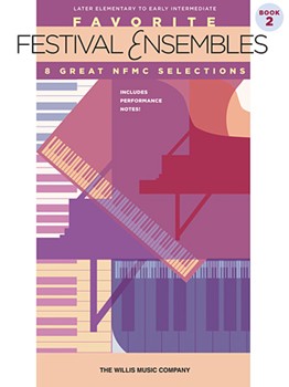 Favorite Festival Ensembles Bk 2 by Various for 1 Piano 4 Hands