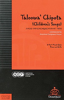 Taloowa' Chipota by Tate Jerod Impichch for 3-Part Mixed